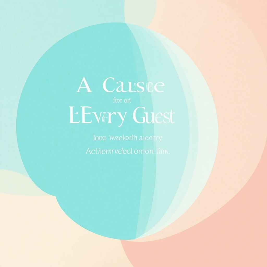 A Cause for Every Guest